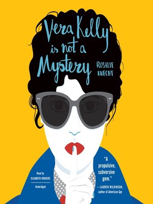 cover image of Vera Kelly Is Not a Mystery